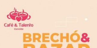 Bazar e Brechó do Café e Talento vai até sexta, 8 de maio!